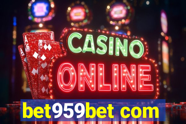 bet959bet com